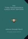 The Turba Philosophorum (LARGE PRINT EDITION)