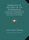 Narratives Of The Days Of The Reformation