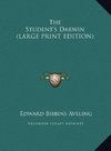 The Student's Darwin (LARGE PRINT EDITION)