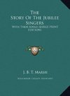 The Story Of The Jubilee Singers