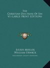 The Christian Doctrine Of Sin V1 (LARGE PRINT EDITION)