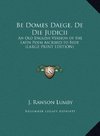 Be Domes Daege, De Die Judicii