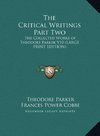 The Critical Writings Part Two