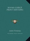 Sound (LARGE PRINT EDITION)