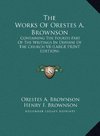 The Works Of Orestes A. Brownson