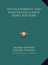 Oliver Cromwell and John Bunyan (LARGE PRINT EDITION)