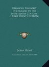 Religious Thought In England In The Nineteenth Century (LARGE PRINT EDITION)