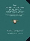 The Works Of Thomas De Quincey