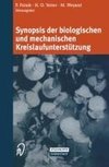 Synopsis der biologischen und mechanischen Kreislaufunterstützung