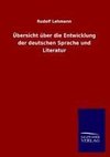 Übersicht über die Entwicklung der deutschen Sprache und Literatur