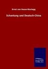 Schantung und Deutsch-China