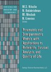 Parametric and Semiparametric Models with Applications to Reliability, Survival Analysis, and Quality of Life