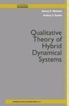 Qualitative Theory of Hybrid Dynamical Systems