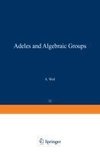 Adeles and Algebraic Groups