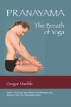 Maehle, G: Pranayama the Breath of Yoga