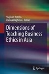 Dimensions of Teaching Business Ethics in Asia