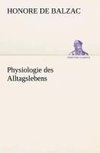 Physiologie des Alltagslebens