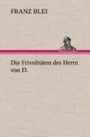 Die Frivolitäten des Herrn von D.