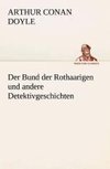 Der Bund der Rothaarigen und andere Detektivgeschichten