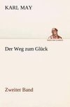 Der Weg zum Glück