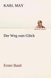 Der Weg zum Glück