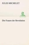 Die Frauen der Revolution