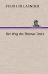 Der Weg des Thomas Truck