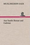 Aus Saadis Bustan und Gulistan