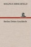 Berlins Drittes Geschlecht