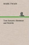 Tom Sawyers Abenteuer und Streiche