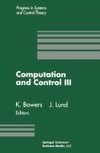 Computation and Control III