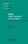 Basic Mechanisms of the EEG