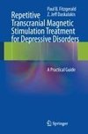 Repetitive Transcranial Magnetic Stimulation Treatment for Depressive Disorders