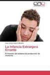 La Infancia Extranjera Errante