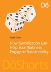 How Gamification Can Help Your Business Engage in Sustainability