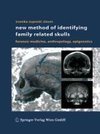 New Method of Identifying Family Related Skulls