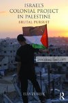 Zureik, E: Israel's Colonial Project in Palestine