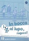 In bocca al lupo - ragazzi! 1. Übungsheft