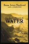 The Disobedience of Water