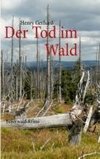 Der Tod im Wald