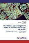 Oxadiazole based oligomers used in organic field-effect transistors