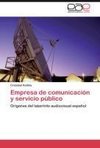 Empresa de comunicación y servicio público