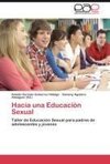 Hacia una Educación Sexual