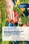 Agricultural Production and Rural Welfare in Nigeria