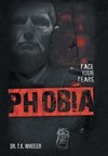 Phobia