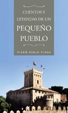 Cuentos y Leyendas de Un Pequeno Pueblo