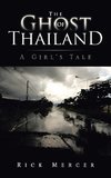 The Ghost of Thailand