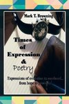 TIMES OF EXPRESSION & POETRY