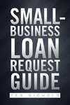 Small Business Loan Request Guide