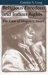 Long, C:  Religious Freedom and Indian Rights